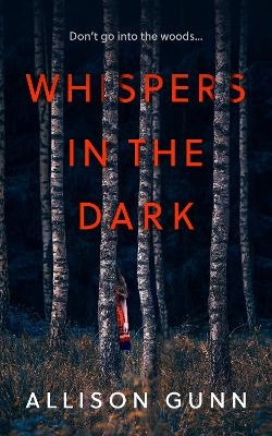 Whispers in the Dark - Allison Gunn