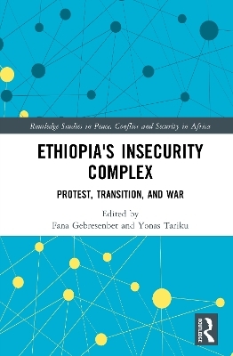 Ethiopia's Insecurity Complex - 
