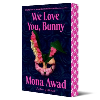 We Love You, Bunny - Mona Awad
