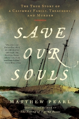 Save Our Souls - Matthew Pearl