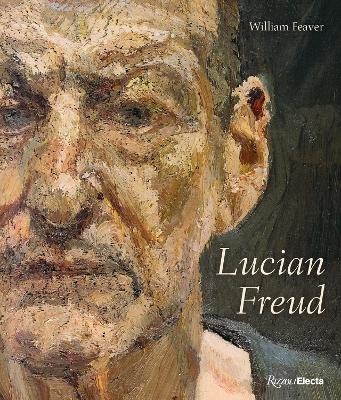 Lucian Freud - William Feaver