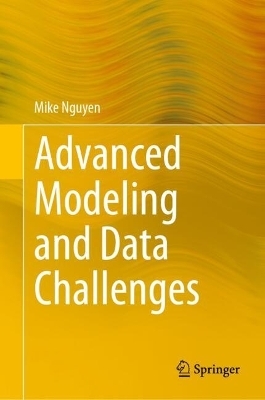 Advanced Modeling and Data Challenges