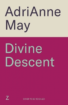 Divine Descent - Adrianne May