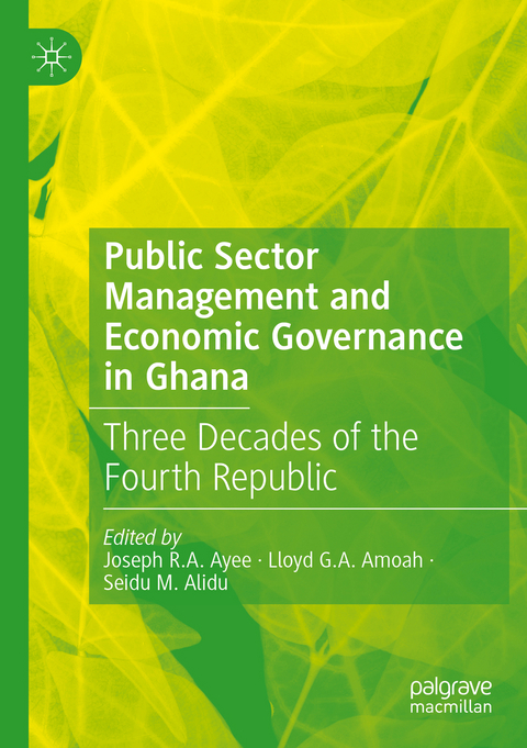 Public Sector Management and Economic Governance in Ghana - 