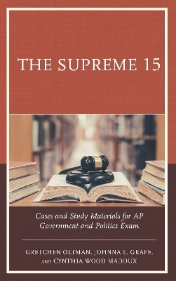 The Supreme 15 - Gretchen Oltman, Johnna L. Graff, Cynthia Wood Maddux