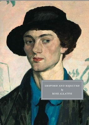 Despised and Rejected - Rose Allatini