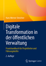 Digitale Transformation in der öffentlichen Verwaltung - Streicher, Hans Werner