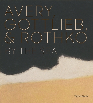 Avery, Gottlieb & Rothko - March Avery Cavanaugh