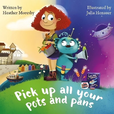 Pick Up All Your Pots and Pans - Heather Moresby