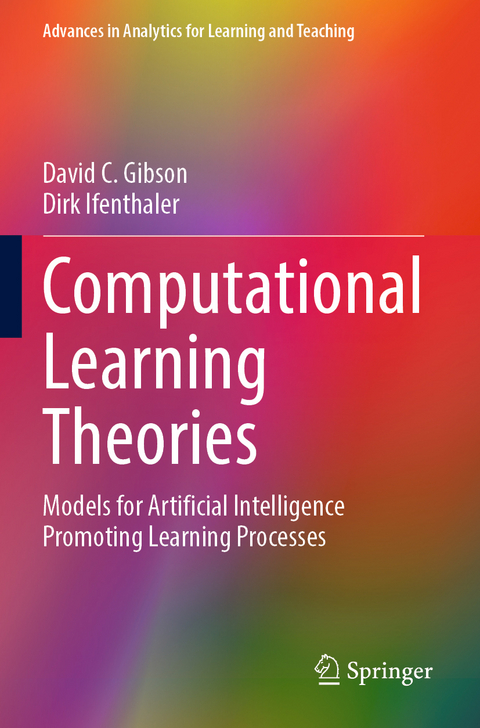 Computational Learning Theories - David C. Gibson, Dirk Ifenthaler