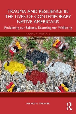 Trauma and Resilience in the Lives of Contemporary Native Americans
