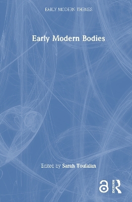 Early Modern Bodies - 