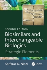 Biosimilars and Interchangeable Biologics - Niazi, Sarfaraz K.