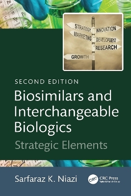 Biosimilars and Interchangeable Biologics - Sarfaraz K. Niazi