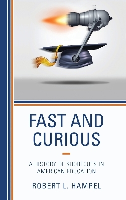 Fast and Curious - Robert L. Hampel