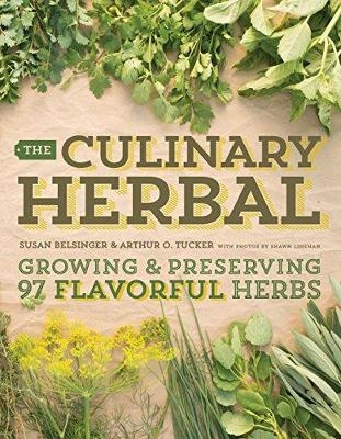 Culinary Herbal, the - Susan Belsinger, Arthur O. Tucker