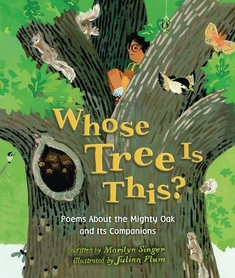 Whose Tree Is This? - Marilyn Singer