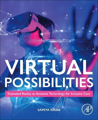 Virtual Possibilities - Samiya Khan
