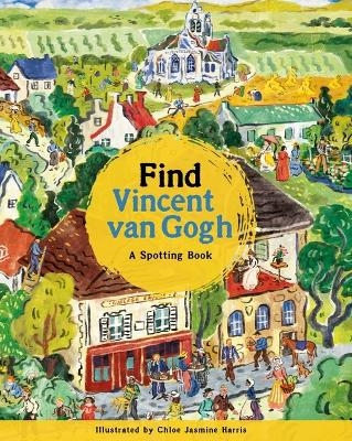 Find Vincent Van Gogh - Laurence King Laurence King Publishing