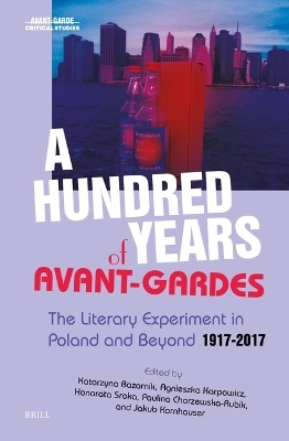 A Hundred Years of Avant-Gardes - 
