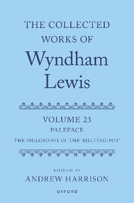 The Collected Works of Wyndham Lewis: Paleface - 