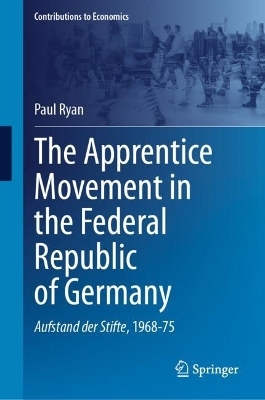 The Apprentice Movement in the Federal Republic of Germany - Paul Ryan