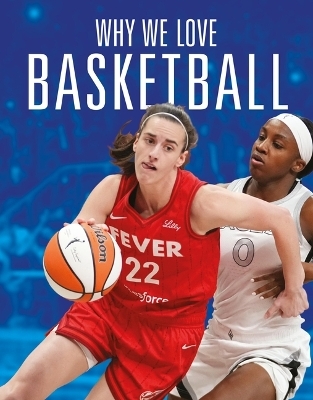 Why We Love Basketball