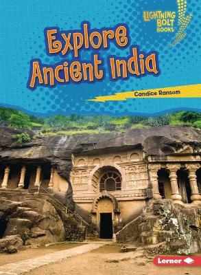 Explore Ancient India - Candice Ransom