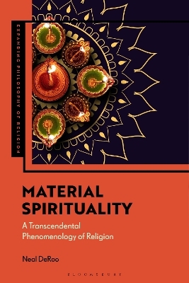 Material Spirituality - Neal DeRoo
