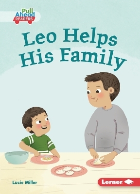Leo Helps His Family - Lucie Miller