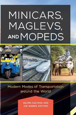 Minicars, Maglevs, and Mopeds - 