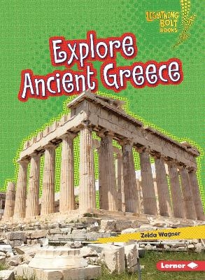 Explore Ancient Greece - Zelda Wagner