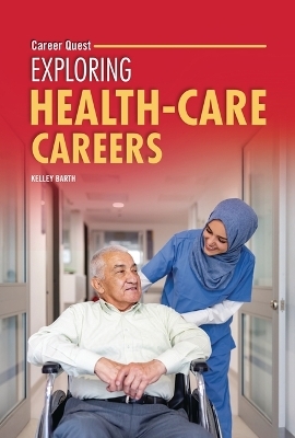 Exploring Health-Care Careers - Kelley Barth