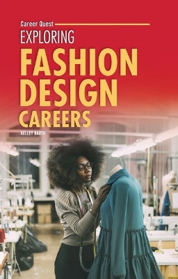 Exploring Fashion Design Careers - Kelley Barth