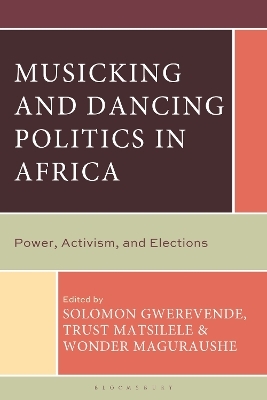 Musicking and Dancing Politics in Africa - 