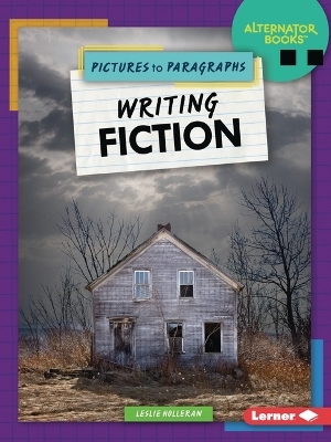 Writing Fiction - Leslie Holleran