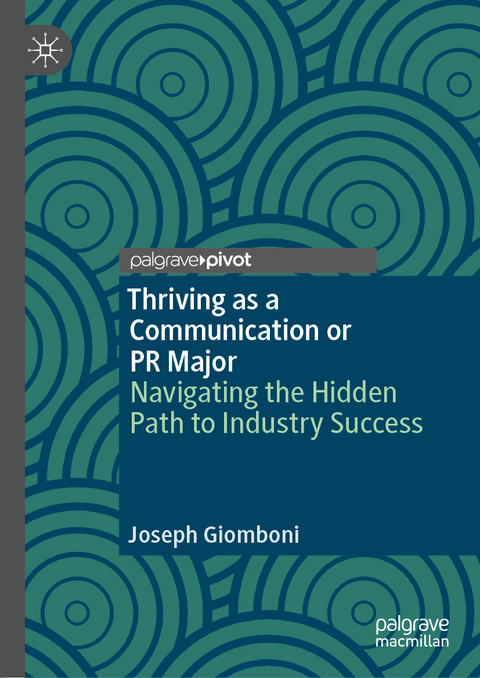 Thriving as a Communication or PR Major - Joseph Giomboni