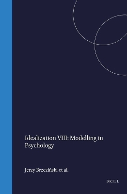 Idealization VIII: Modelling in Psychology - 