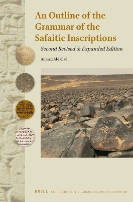 An Outline of the Grammar of the Safaitic Inscriptions - Ahmad Al-Jallad
