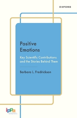 Positive Emotions - Barbara L. Fredrickson