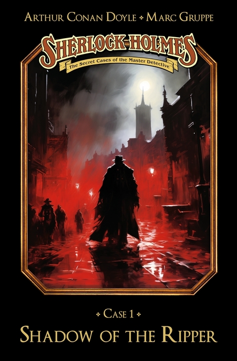 Sherlock Holmes Case 01: Shadow of the Ripper - Marc Gruppe, Stephan Bosenius