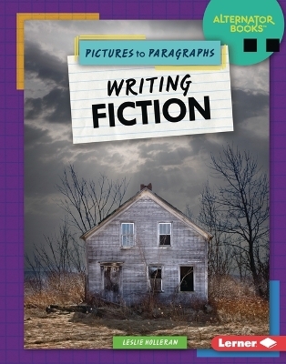Writing Fiction - Leslie Holleran