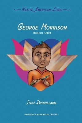 George Morrison - Staci Drouillard