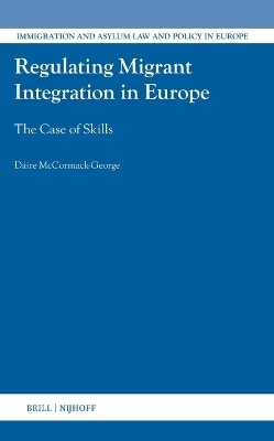 Regulating Migrant Integration in Europe - D&aacute;ire McCormack-George