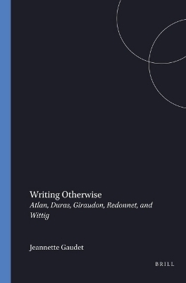 Writing Otherwise - Jeanette Gaudet