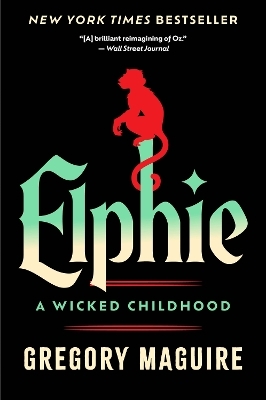 Elphie - Gregory Maguire