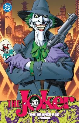 The Joker: The Bronze Age Omnibus (New Edition) - Martin Pasko, Elliot Maggin