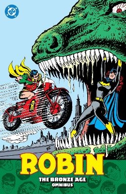 Robin: The Bronze Age Omnibus (New Edition) - Bob Rozakis, Gerry Conway