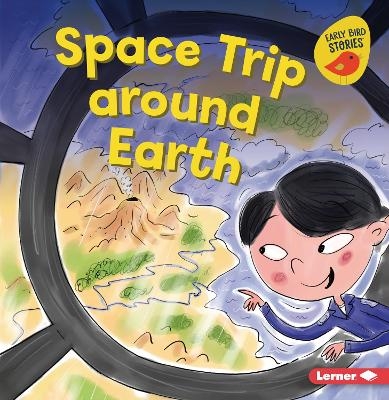 Space Trip around Earth - Gina Bellisario