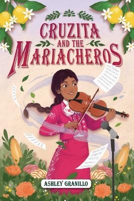 Cruzita and the Mariacheros - Ashley Granillo